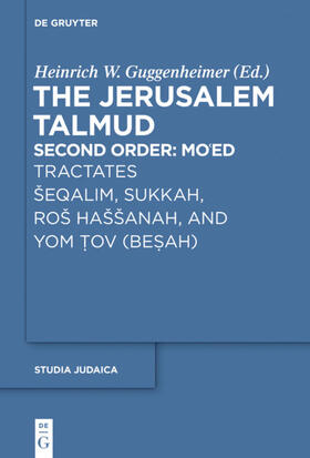 Guggenheimer | Tractates ¿eqalim, Sukkah, Ro¿ Ha¿¿anah, and Yom Tov (Besah) | Buch | 978-3-11-035436-2 | sack.de