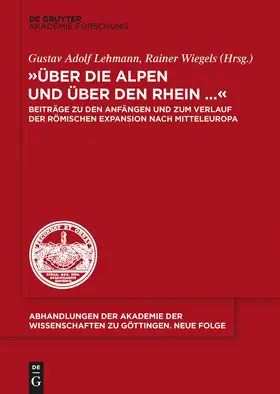 Lehmann / Wiegels |  "Über die Alpen und über den Rhein..." | Buch |  Sack Fachmedien