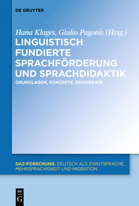Pagonis / Klages | Linguistisch fundierte Sprachförderung und Sprachdidaktik | Buch | 978-3-11-035504-8 | sack.de