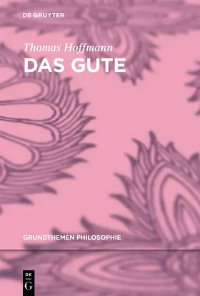 Hoffmann | Das Gute | Buch | 978-3-11-035531-4 | sack.de