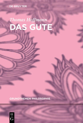 Hoffmann | Das Gute | Buch | 978-3-11-035531-4 | sack.de