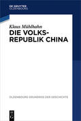 Mühlhahn |  Die Volksrepublik China | eBook | Sack Fachmedien