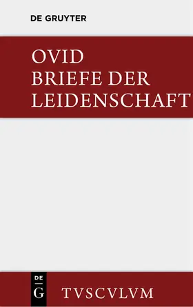 Ovid / Gerlach | Briefe der Leidenschaft | Buch | 978-3-11-035556-7 | www.sack.de