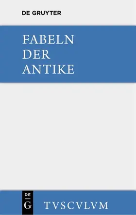 Schnur / Keller | Fabeln der Antike | Buch | 978-3-11-035604-5 | www.sack.de