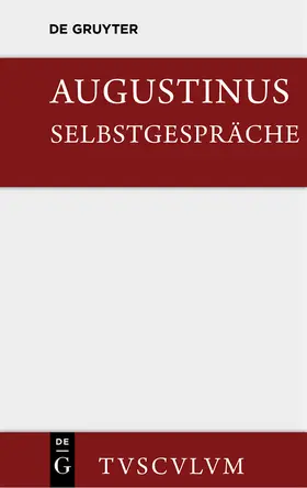 Aurelius Augustinus / Remark |  Selbstgespräche | Buch |  Sack Fachmedien