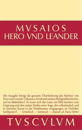 Musaios / Färber |  Hero und Leander und die weiteren antiken Zeugnisse | eBook | Sack Fachmedien