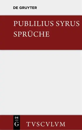 Publilius Syrus / Beckby |  Die Sprüche | eBook | Sack Fachmedien