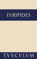 Euripides |  Die Kinder des Herakles. Hekabe. Andromache | Buch |  Sack Fachmedien