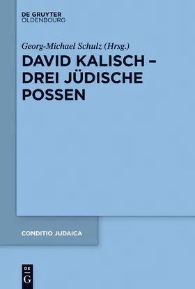 Schulz | David Kalisch - drei jüdische Possen | Buch | 978-3-11-035767-7 | sack.de