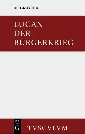 Lucanus / Ehlers | Bellum civile / Der Bürgerkrieg | E-Book | www.sack.de