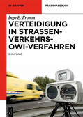 Fromm |  Verteidigung in Straßenverkehrs-OWi-Verfahren | eBook | Sack Fachmedien