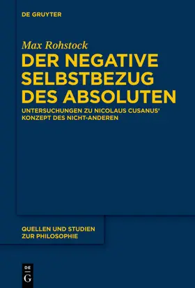 Rohstock |  Der negative Selbstbezug des Absoluten | Buch |  Sack Fachmedien