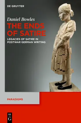 Bowles | The Ends of Satire | E-Book | sack.de