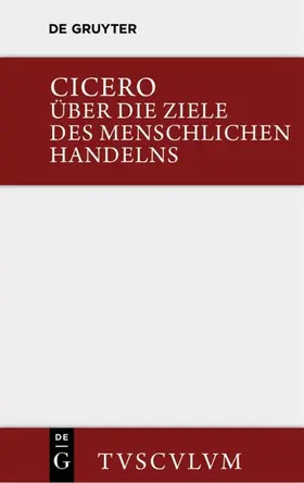 Cicero / Gigon / Straume-Zimmermann | Über die Ziele des menschlichen Handelns / De finibus bonorum et malorum | E-Book | www.sack.de