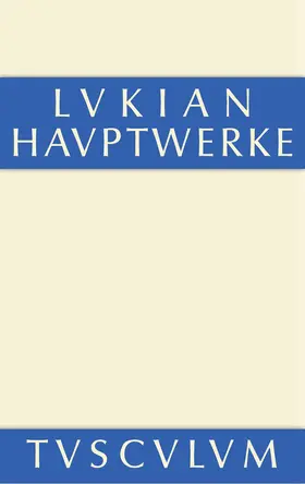 Lukian / Mras | Hauptwerke | Buch | 978-3-11-036031-8 | www.sack.de