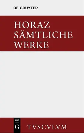 Horaz / Färber / Schöne |  Sämtliche Werke | Buch |  Sack Fachmedien