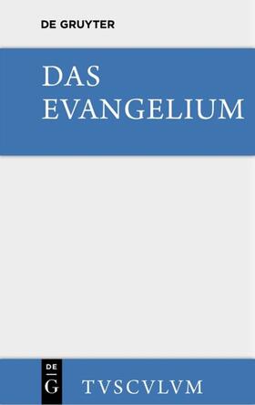 Aland | Das Evangelium. Eine Auswahl aus dem Neuen Testament | Buch | 978-3-11-036038-7 | sack.de