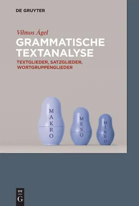 Ágel |  Grammatische Textanalyse | Buch |  Sack Fachmedien