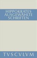 Hippokrates / Schubert / Leschhorn |  Ausgewählte Schriften | eBook | Sack Fachmedien