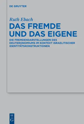 Ebach |  Das Fremde und das Eigene | Buch |  Sack Fachmedien