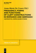 De Cesare |  Frequency, Forms and Functions of Cleft Constructions in Romance and Germanic | eBook | Sack Fachmedien