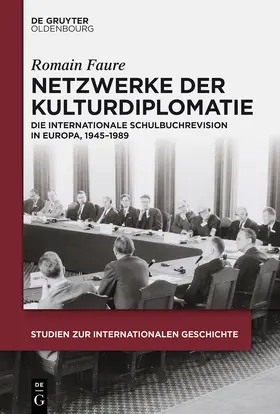 Faure | Netzwerke der Kulturdiplomatie | Buch | 978-3-11-036214-5 | www.sack.de