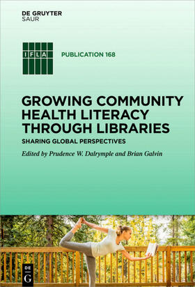 Galvin / Dalrymple | Growing Community Health Literacy through Libraries | Buch | sack.de