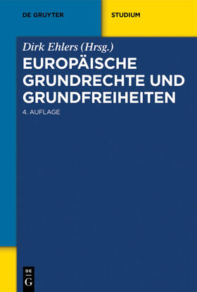 Ehlers | Europäische Grundrechte und Grundfreiheiten | Buch | 978-3-11-036315-9 | sack.de