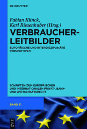 Riesenhuber / Klinck | Verbraucherleitbilder | Buch | 978-3-11-036339-5 | sack.de
