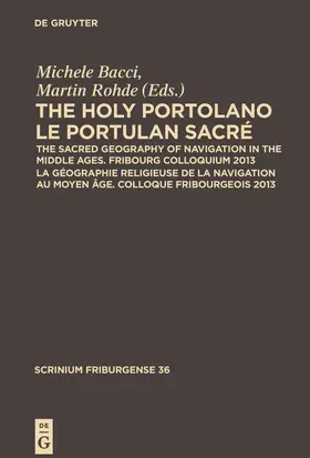 Rohde / Bacci |  The Holy Portolano / Le Portulan sacré | Buch |  Sack Fachmedien