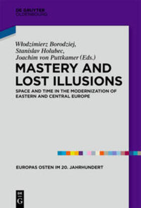 Borodziej / Holubec / Puttkamer | Mastery and Lost Illusions | Buch | sack.de