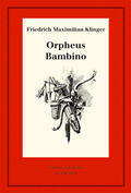 Bangen |  Orpheus. Mit den Varianten der Bearbeitung. Bambino’s ... Geschichte | eBook | Sack Fachmedien