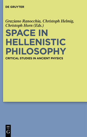 Ranocchia / Helmig / Horn |  Space in Hellenistic Philosophy | Buch |  Sack Fachmedien