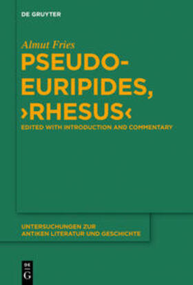 Fries | Pseudo-Euripides, "Rhesus" | Buch | 978-3-11-036501-6 | sack.de