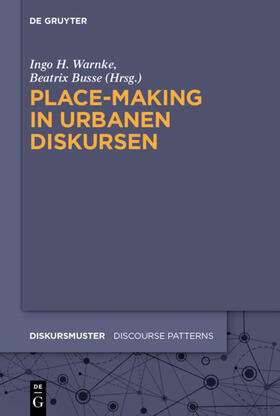 Warnke / Busse |  Place-Making in urbanen Diskursen | eBook | Sack Fachmedien