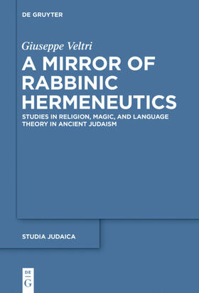 Veltri | A Mirror of Rabbinic Hermeneutics | E-Book | sack.de
