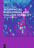 Tadros |  Interfacial Phenomena and Colloid Stability | eBook | Sack Fachmedien