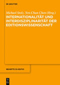 Stolz / Chen |  Internationalität und Interdisziplinarität der Editionswissenschaft | eBook | Sack Fachmedien