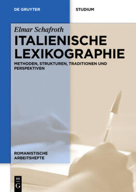 Schafroth | Schafroth, E: Italienische Lexikographie | Buch | 978-3-11-036760-7 | sack.de