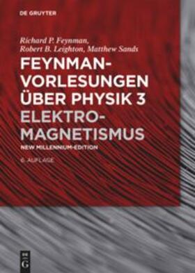 Feynman / Leighton / Sands |  Feynman Vorlesungen über Physik Band 3 | Buch |  Sack Fachmedien