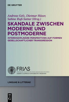 Gelz / Hüser / Ruß-Sattar | Skandale zwischen Moderne und Postmoderne | E-Book | sack.de