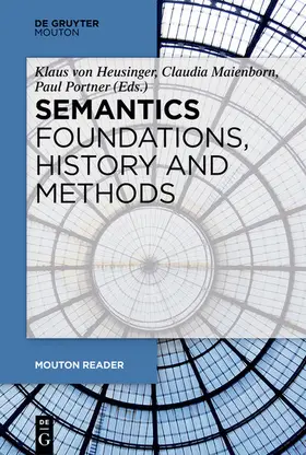 Heusinger / Maienborn / Portner |  Semantics - Foundations, History and Methods | eBook | Sack Fachmedien