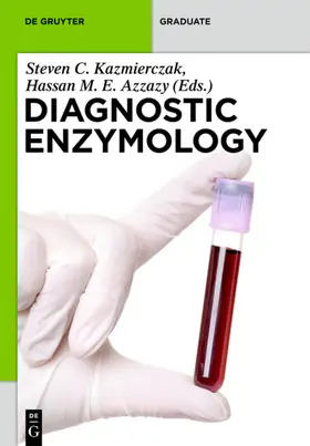 Kazmierczak / Azzazy | Diagnostic Enzymology | E-Book | sack.de