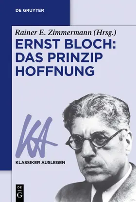 Zimmermann | Ernst Bloch: Das Prinzip Hoffnung | Buch | 978-3-11-037092-8 | www.sack.de