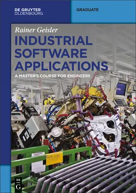 Geisler |  Industrial Software Applications | Buch |  Sack Fachmedien