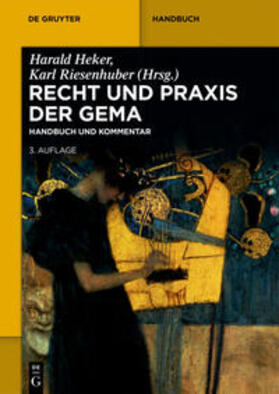 Heker / Riesenhuber |  Recht und Praxis der GEMA | Buch |  Sack Fachmedien