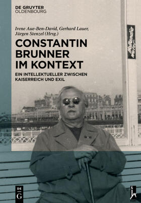 Aue-Ben-David / Stenzel / Lauer | Constantin Brunner im Kontext | Buch | 978-3-11-037382-0 | sack.de