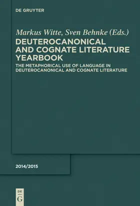 Witte / Behnke | The Metaphorical Use of Language in Deuterocanonical and Cognate Literature | E-Book | sack.de