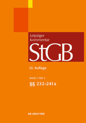 Strafgesetzbuch: StGB Leipziger Kommentar | Buch | 978-3-11-037497-1 | sack.de
