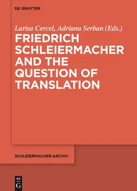 Serban / Cercel |  Friedrich Schleiermacher and the Question of Translation | Buch |  Sack Fachmedien